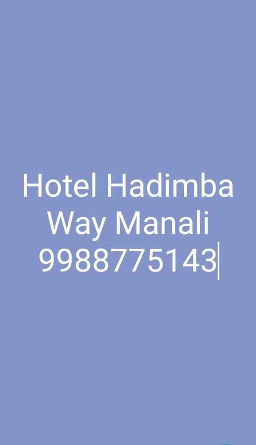 Hadimba Way Manali - Top Rated And Most Awarded Property In Manali !! Balcony Rooms Exteriér fotografie